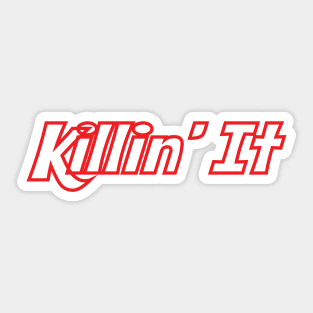 Killin' It Sticker